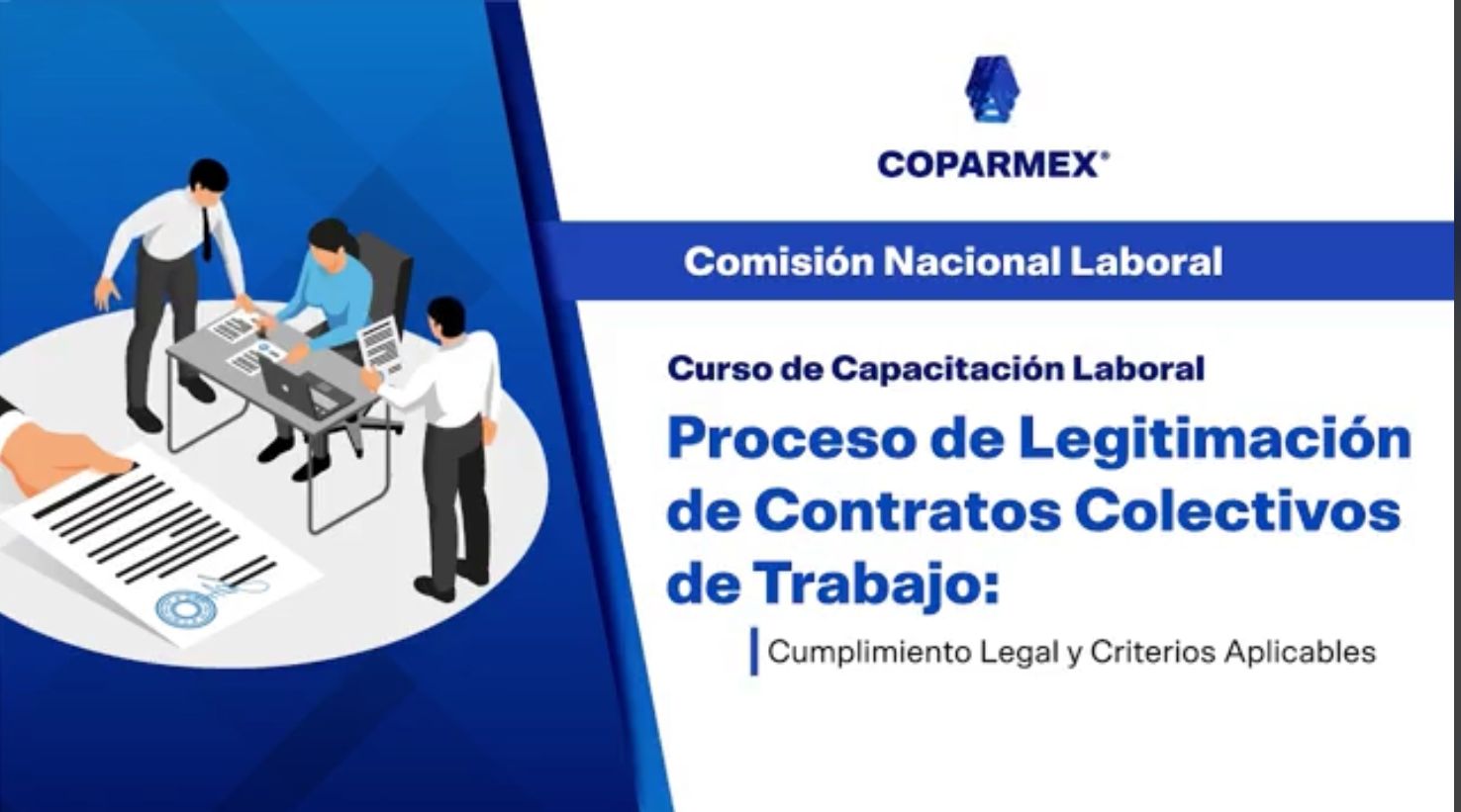 Capacitación: Proceso de legitimación de Contratos Colectivos de Trabajo.