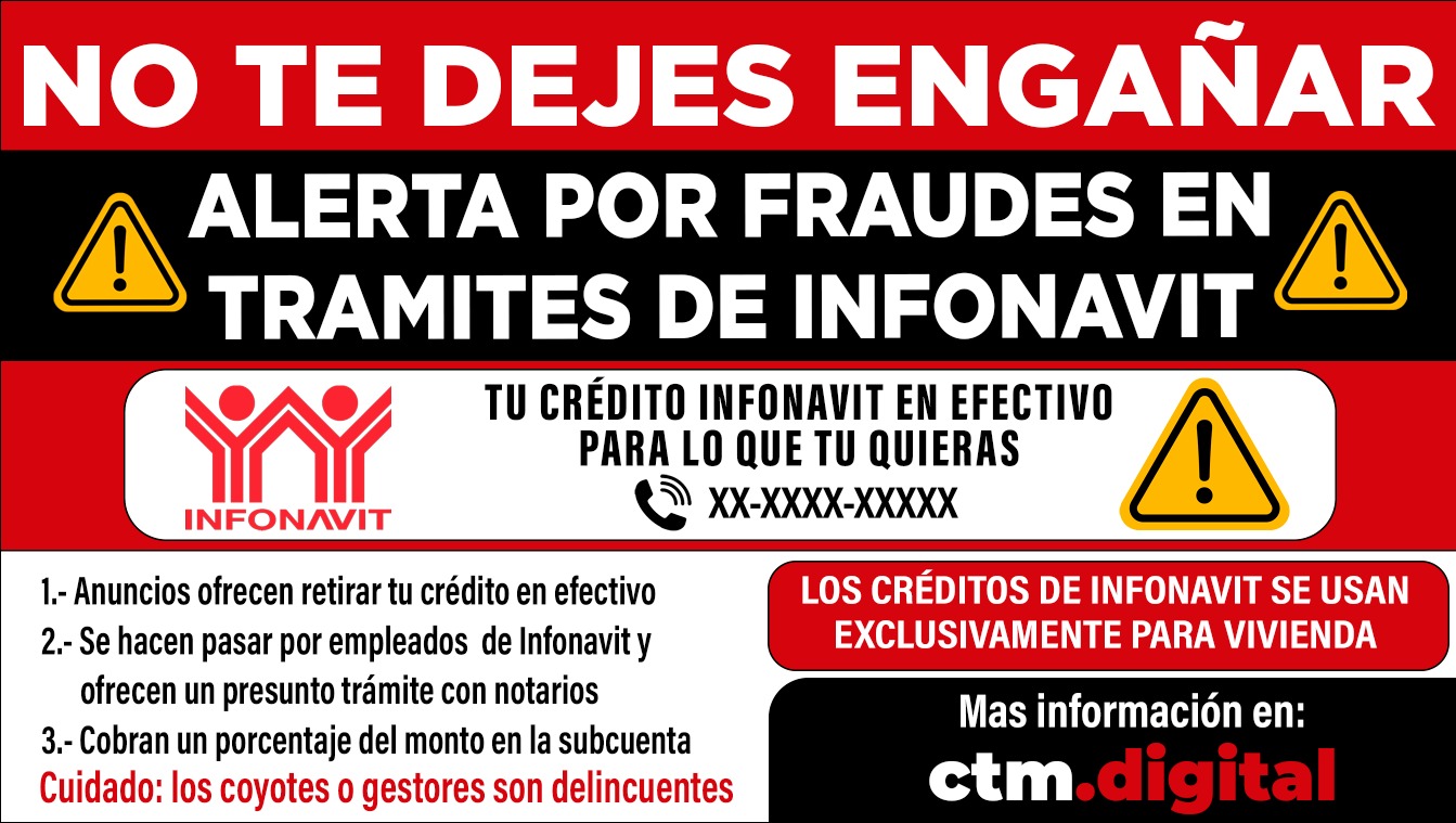 ¡Cuidado! Alertan sobre fraudes en tramites de Infonavit